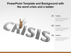 Powerpoint template and background with the word crisis and a ladder