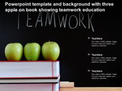 Powerpoint template and background with three apple on book showing teamwork education