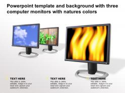 Powerpoint template and background with three computer monitors with natures colors
