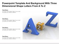 Powerpoint template and background with three dimensional shape letters from a to z