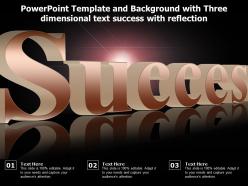 Powerpoint template and background with three dimensional text success with reflection