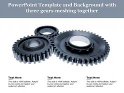 Powerpoint Template And Background With Three Gears Meshing Together