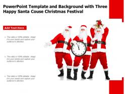 Powerpoint template and background with three happy santa couse christmas festival