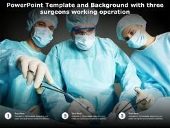 Powerpoint template and background with three surgeons working operation