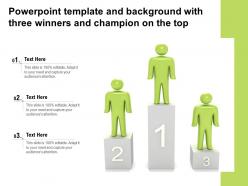 Powerpoint template and background with three winners and champion on the top