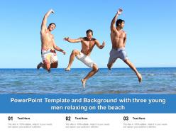 Powerpoint template and background with three young men relaxing on the beach