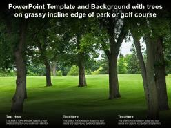 Powerpoint template and background with trees on grassy incline edge of park or golf course