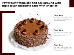 Powerpoint template and background with triple layer chocolate cake with cherries