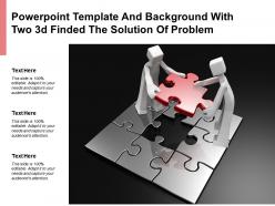 Powerpoint template and background with two 3d finded the solution of problem