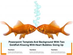 Powerpoint template and background with two goldfish kissing with heart bubbles going up
