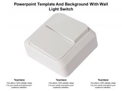 Powerpoint template and background with wall light switch