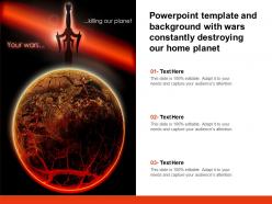 Powerpoint template and background with wars constantly destroying our home planet
