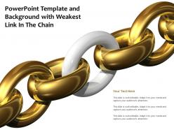 Powerpoint template and background with weakest link in the chain