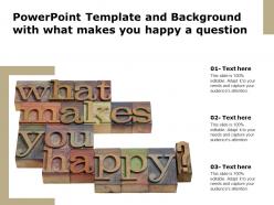 Powerpoint template and background with what makes you happy a question
