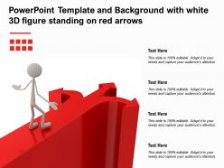 Powerpoint template and background with white 3d figure standing on red arrows