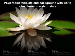 Powerpoint template and background with white lotus flower in water nature