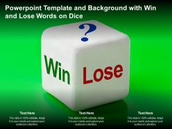 Powerpoint template and background with win and lose words on dice