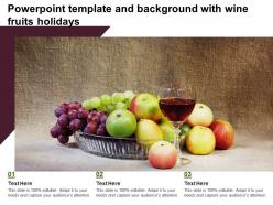 Powerpoint template and background with wine fruits holidays