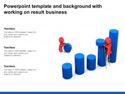 Powerpoint template and background with working on result business