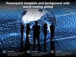 Powerpoint Template And Background With World Trading Global