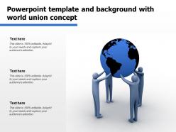 Powerpoint template and background with world union concept