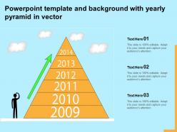 Powerpoint template and background with yearly pyramid in vector