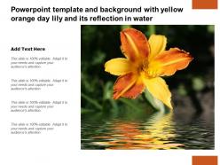 Powerpoint template and background with yellow orange day lily and its reflection in water