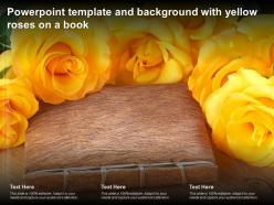 Powerpoint template and background with yellow roses on a book
