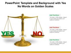 Powerpoint template and background with yes no words on golden scales