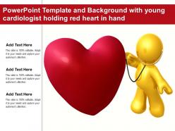 Powerpoint Template And Background With Young Cardiologist Holding Red Heart In Hand