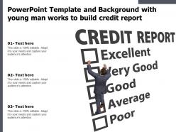 Powerpoint template and background with young man works to build credit report