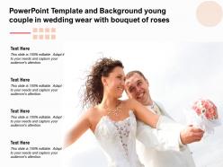 Powerpoint template and background young couple in wedding wear with bouquet of roses