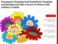 Powerpoint template and powerpoint template and background with a bunch of flowers with children s heads