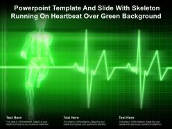 Powerpoint template and slide with skeleton running on heartbeat over green background
