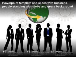 Powerpoint Template And Slides With Business People Standing With Globe And Gears Background