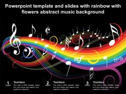Powerpoint template and slides with rainbow with flowers abstract music background