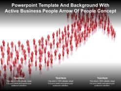 Powerpoint template and with active business people arrow of people concept