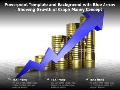 Powerpoint template and with blue arrow showing growth of graph money concept