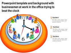 Powerpoint template and with businessmen at work in the office trying to beat the clock
