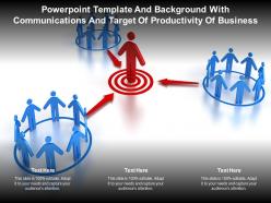Powerpoint template and with communications and target of productivity of business