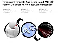 Powerpoint template background with 4g person on smart phone fast communications