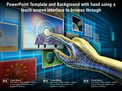 Powerpoint template background with hand using a touch screen interface to browse through