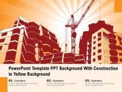 Powerpoint template ppt background with construction in yellow background