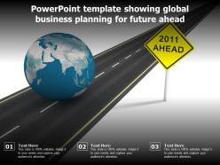 Powerpoint template showing global business planning for future ahead