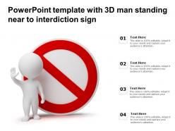 Powerpoint template with 3d man standing near to interdiction sign