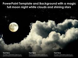 Powerpoint template with a magic full moon night white clouds and shining stars
