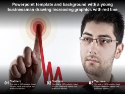Powerpoint template with a young businessman drawing increasing graphics with red line