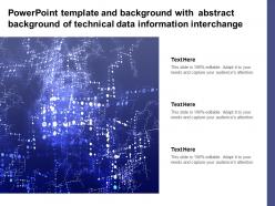 Powerpoint Template With Abstract Background Of Technical Data Information Interchange