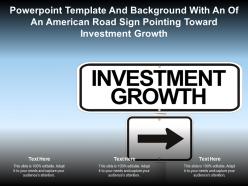 Powerpoint template with an of an american road sign pointing toward investment growth