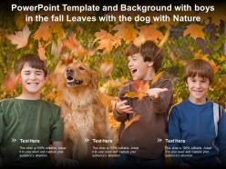 Powerpoint template with boys in the fall leaves with the dog with nature ppt powerpoint